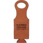Engineer Quotes Leatherette Wine Tote - Single Sided (Personalized)