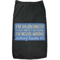 Engineer Quotes Black Pet Shirt - 3XL (Personalized)