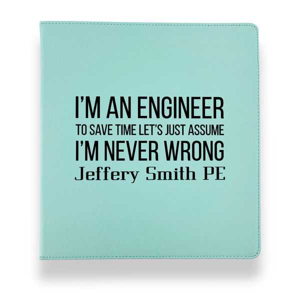 Custom Engineer Quotes Leather Binder - 1" - Teal (Personalized)