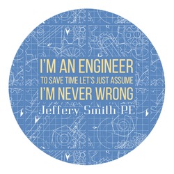 Engineer Quotes Round Decal - Medium (Personalized)