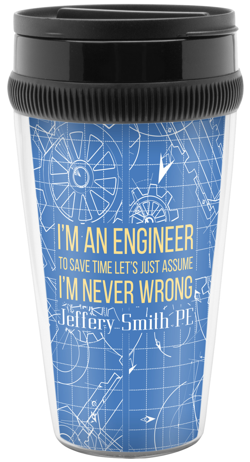 Engineer Quotes Acrylic Travel Mug Without Handle Personalized Youcustomizeit