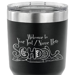 Welcome to School 30 oz Stainless Steel Tumbler - Black - Single Sided (Personalized)