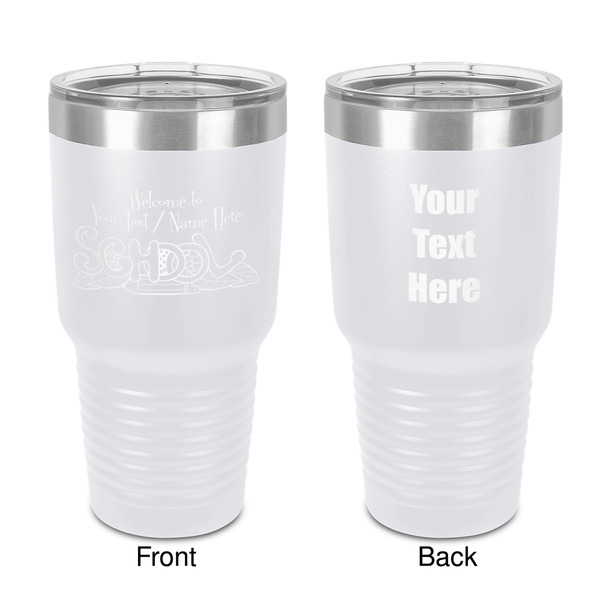 Custom Welcome to School 30 oz Stainless Steel Tumbler - White - Double-Sided (Personalized)