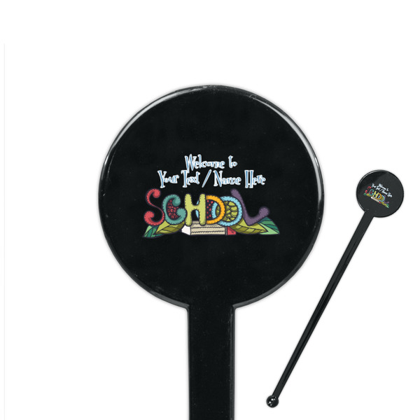 Custom Welcome to School 7" Round Plastic Stir Sticks - Black - Double Sided (Personalized)