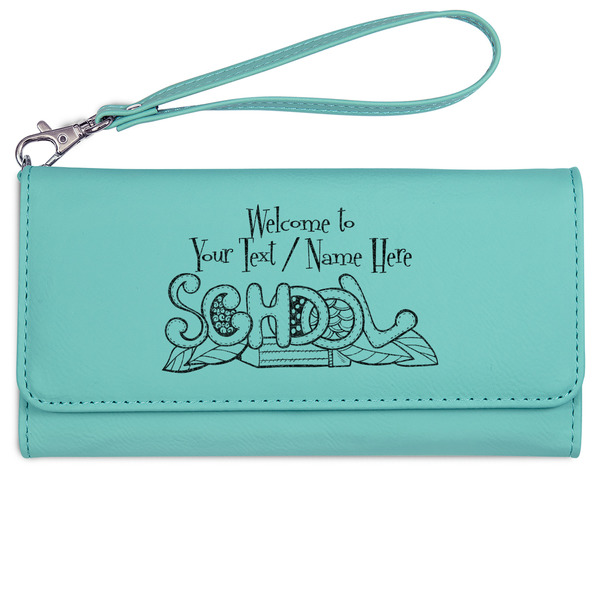 Custom Welcome to School Ladies Leatherette Wallet - Laser Engraved- Teal (Personalized)