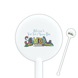 Welcome to School 5.5" Round Plastic Stir Sticks - White - Double Sided (Personalized)