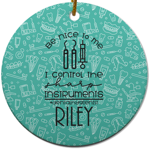 Custom Dental Hygienist Round Ceramic Ornament w/ Name or Text