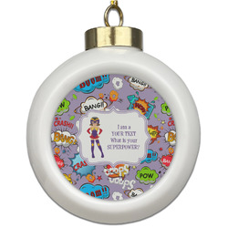 What is your Superpower Ceramic Ball Ornament (Personalized)