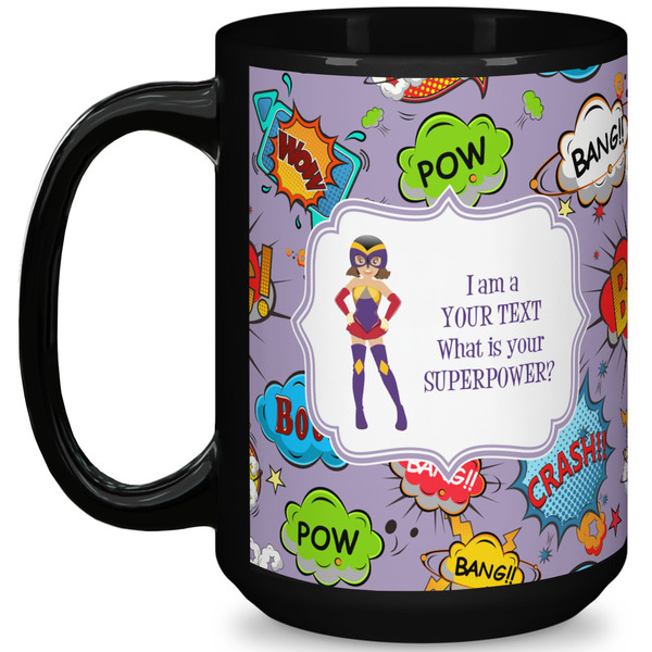 Custom What is your Superpower 15 Oz Coffee Mug - Black (Personalized)