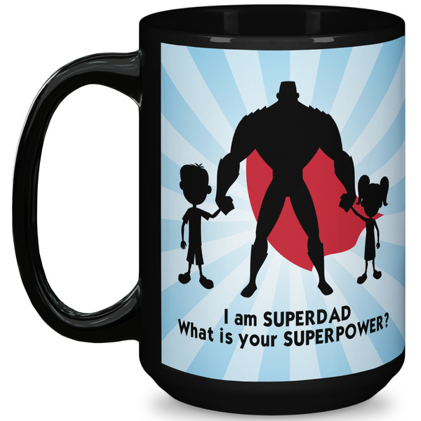 Custom Super Dad 15 Oz Coffee Mug - Black