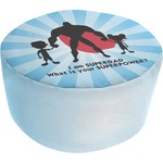 Super Dad Round Pouf Ottoman