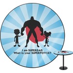 Super Dad Round Table - 30"