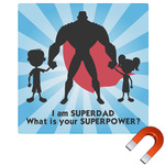 Super Dad Square Car Magnet - 10"