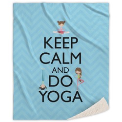 Keep Calm & Do Yoga Sherpa Throw Blanket - 60"x80"