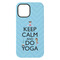 Keep Calm & Do Yoga iPhone 15 Plus Tough Case - Back