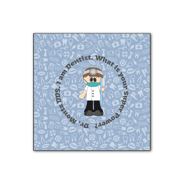 Custom Dentist Wood Print - 12x12 (Personalized)