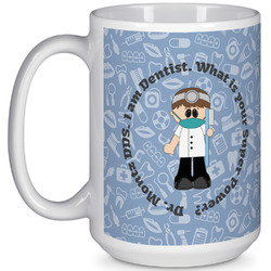 Dentist 15 Oz Coffee Mug - White (Personalized)