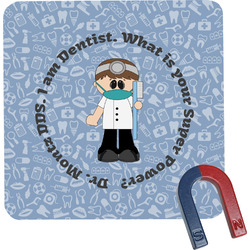 Dentist Square Fridge Magnet (Personalized)