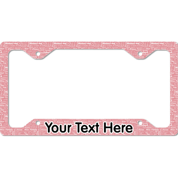 Custom Mother's Day License Plate Frame - Style C