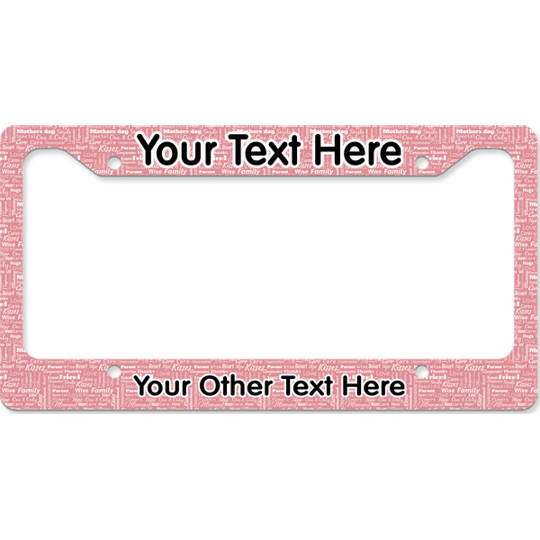 Custom Mother's Day License Plate Frame - Style B