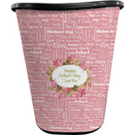 Mother's Day Waste Basket - Single Sided (Black)