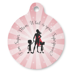 Super Mom Round Pet ID Tag