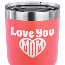 Love You Mom 30 oz Stainless Steel Tumbler - Coral - Single Sided