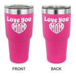 Love You Mom 30 oz Stainless Steel Tumbler - Pink - Double Sided