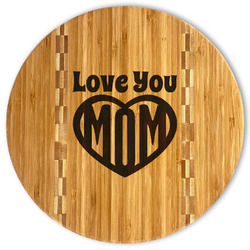 Love You Mom Bamboo Cutting Board