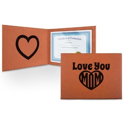 Love You Mom Leatherette Certificate Holder - Front and Inside