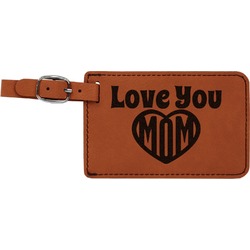 Love You Mom Leatherette Luggage Tag