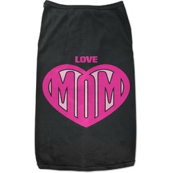 Love You Mom Black Pet Shirt - 3XL