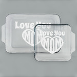 Love You Mom Set of Glass Baking & Cake Dish - 13in x 9in & 8in x 8in