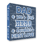 My Father My Hero 3 Ring Binder - Full Wrap - 2"