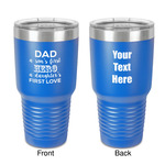 My Father My Hero 30 oz Stainless Steel Tumbler - Royal Blue - Double-Sided