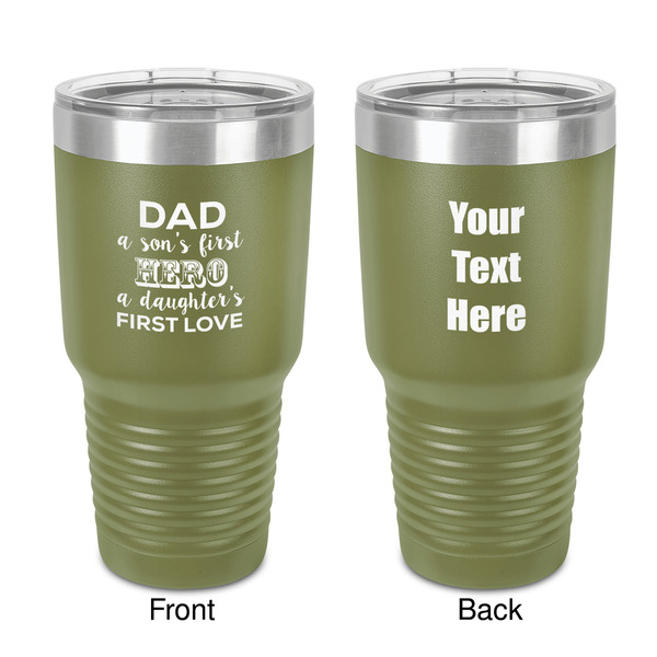 Custom My Father My Hero 30 oz Stainless Steel Tumbler - Olive - Double-Sided