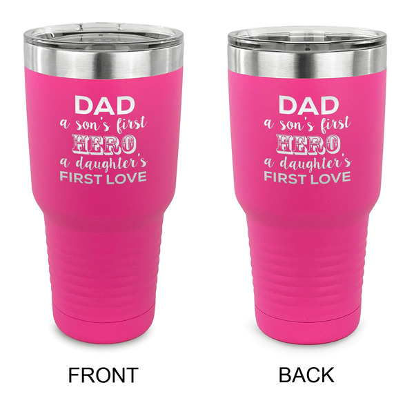 Custom My Father My Hero 30 oz Stainless Steel Tumbler - Pink - Double Sided