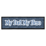 My Father My Hero Bar Mat - Large