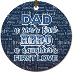 My Father My Hero Round Ceramic Ornament