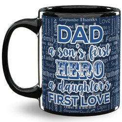 My Father My Hero 11 Oz Coffee Mug - Black