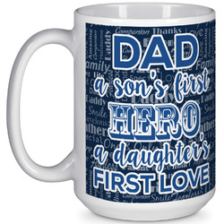 My Father My Hero 15 Oz Coffee Mug - White