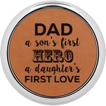 My Father My Hero Leatherette Round Coaster w/ Silver Edge