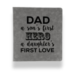 My Father My Hero Leather Binder - 1" - Grey