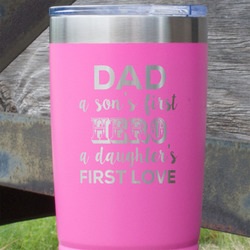 My Father My Hero 20 oz Stainless Steel Tumbler - Pink - Double Sided