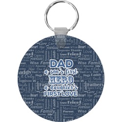 My Father My Hero Round Plastic Keychain