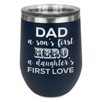 My Father My Hero Stemless Stainless Steel Wine Tumbler - Navy - Single Sided