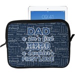 My Father My Hero Tablet Case / Sleeve - Large