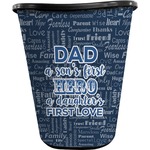 My Father My Hero Waste Basket - Double Sided (Black) (Personalized)