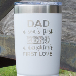 My Father My Hero 20 oz Stainless Steel Tumbler - White - Double Sided