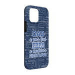 My Father My Hero iPhone Case - Rubber Lined - iPhone 13